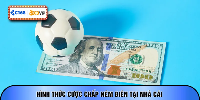 Hình thức cược chấp ném biên tại nhà cái